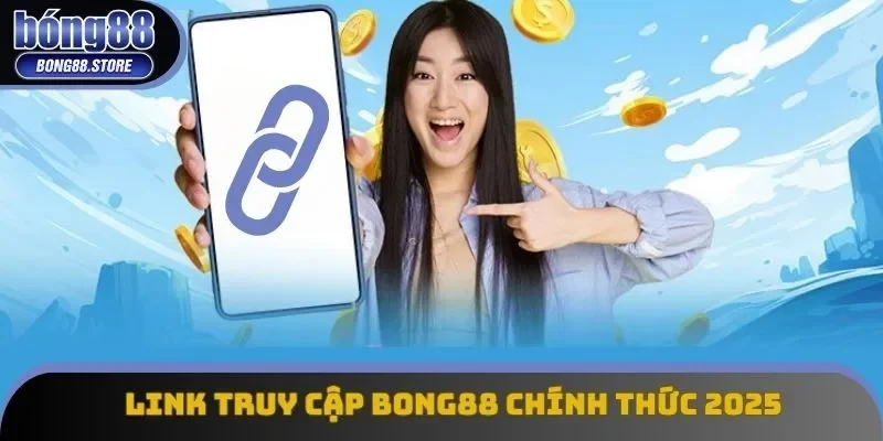 Đường truy cập chính thức 2025